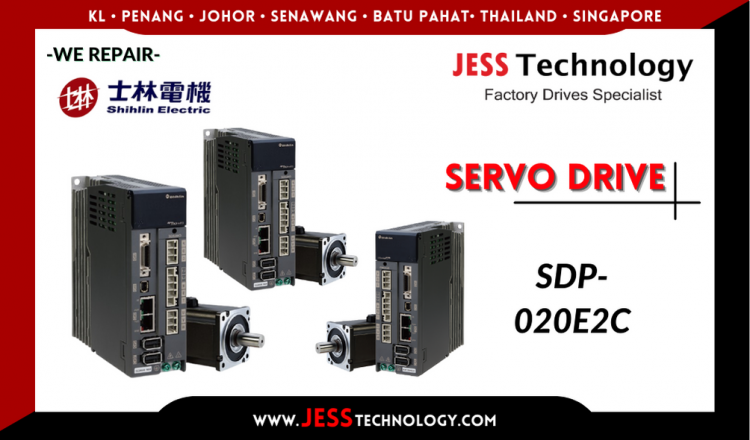 Repair SHIHLIN SERVO DRIVE SDP-020E2C Malaysia, Singapore, Indonesia, Thailand