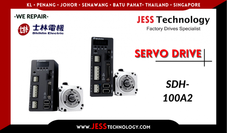 Repair SHIHLIN SERVO DRIVE SDH-100A2 Malaysia, Singapore, Indonesia, Thailand