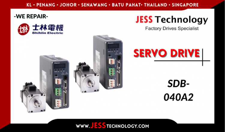 Repair SHIHLIN SERVO DRIVE SDB-040A2 Malaysia, Singapore, Indonesia, Thailand