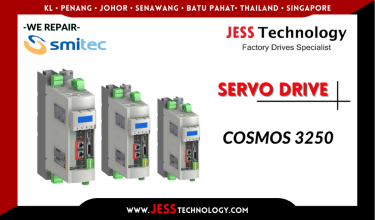 Repair SMITEC SERVO DRIVE COSMOS 3250 Malaysia, Singapore, Indonesia, Thailand