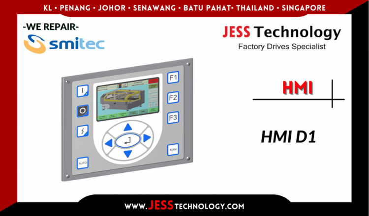 Repair SMITEC HMI D1 Malaysia, Singapore, Indonesia, Thailand