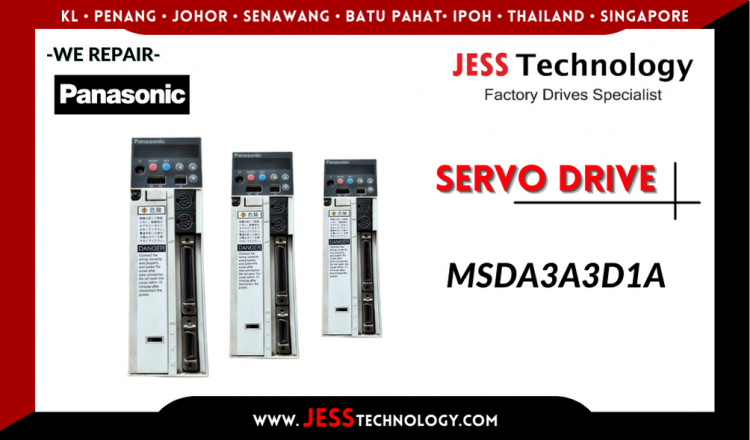 Repair PANASONIC SERVO DRIVE MSDA3A3D1A Malaysia, Singapore, Indonesia, Thailand