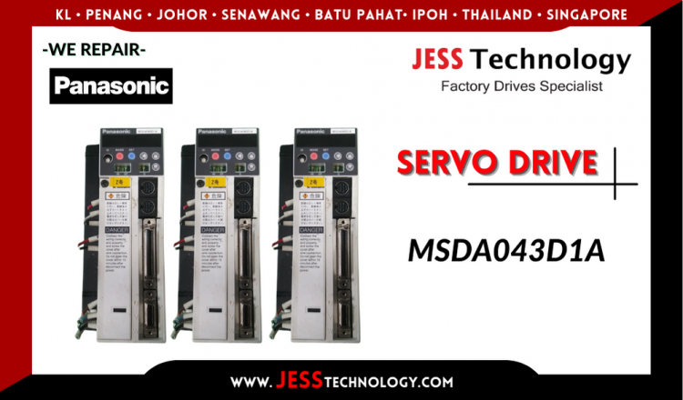 Repair PANASONIC SERVO DRIVE MSDA043D1A Malaysia, Singapore, Indonesia, Thailand