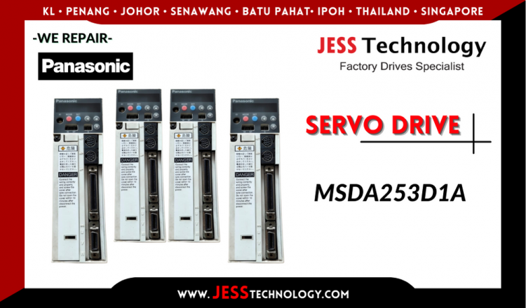 Repair PANASONIC SERVO DRIVE MSDA253D1A Malaysia, Singapore, Indonesia, Thailand