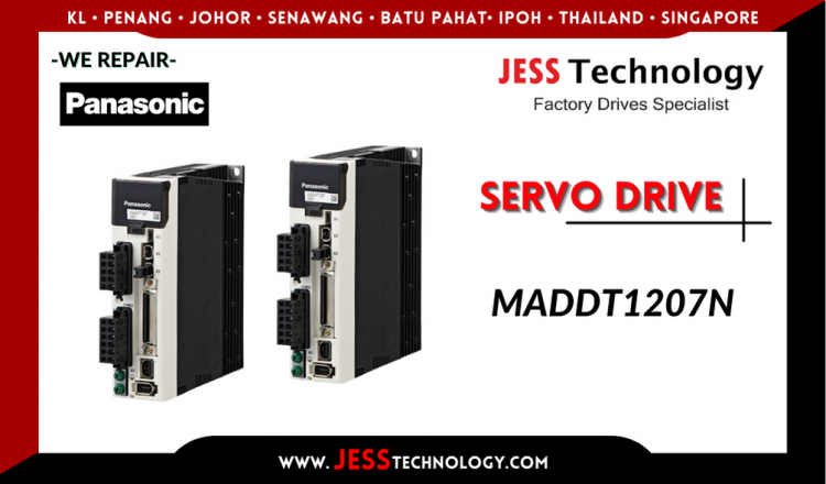 Repair PANASONIC SERVO DRIVE MADDT1207N Malaysia, Singapore, Indonesia, Thailand