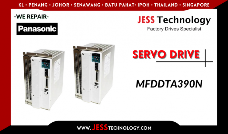 Repair PANASONIC SERVO DRIVE MFDDTA390N Malaysia, Singapore, Indonesia, Thailand