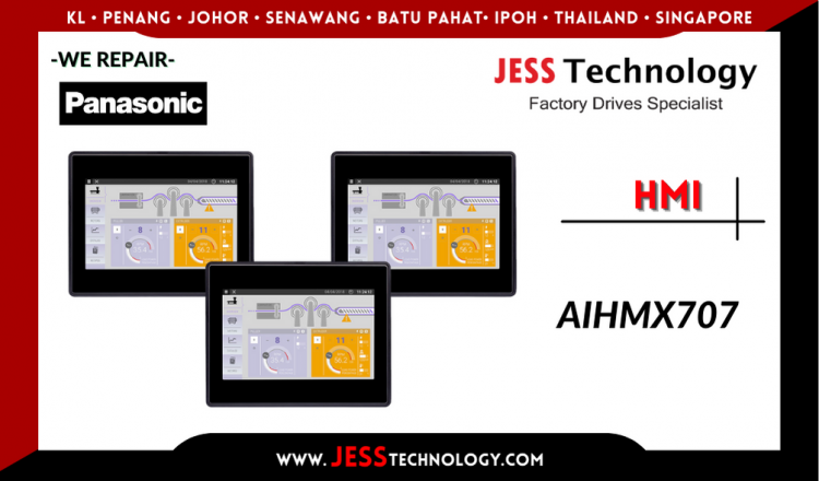 Repair PANASONIC HMI AIHMX707 Malaysia, Singapore, Indonesia, Thailand