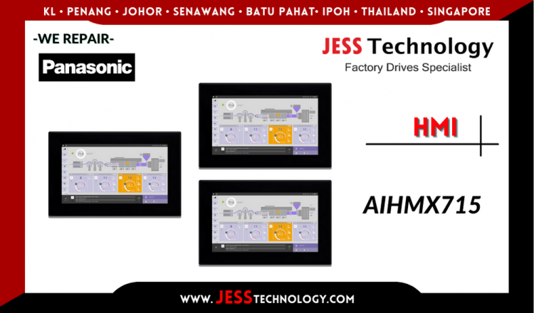 Repair PANASONIC HMI AIHMX715 Malaysia, Singapore, Indonesia, Thailand