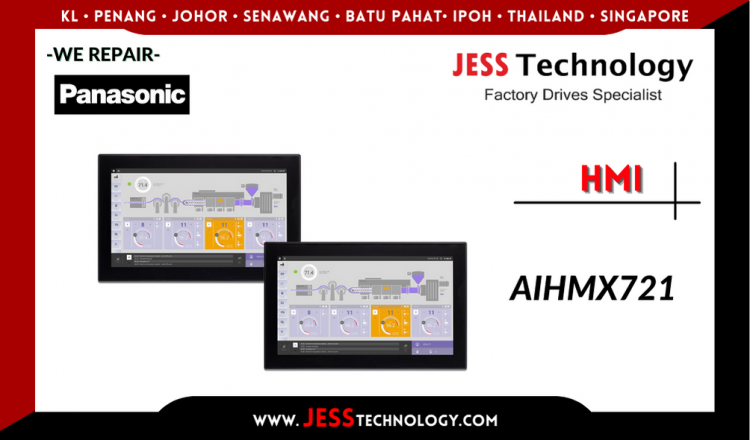 Repair PANASONIC HMI AIHMX721 Malaysia, Singapore, Indonesia, Thailand