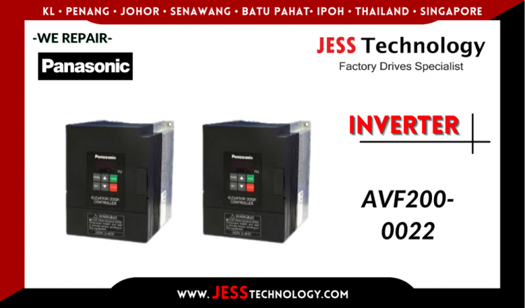 Repair PANASONIC INVERTER AVF200-0022 Malaysia, Singapore, Indonesia, Thailand