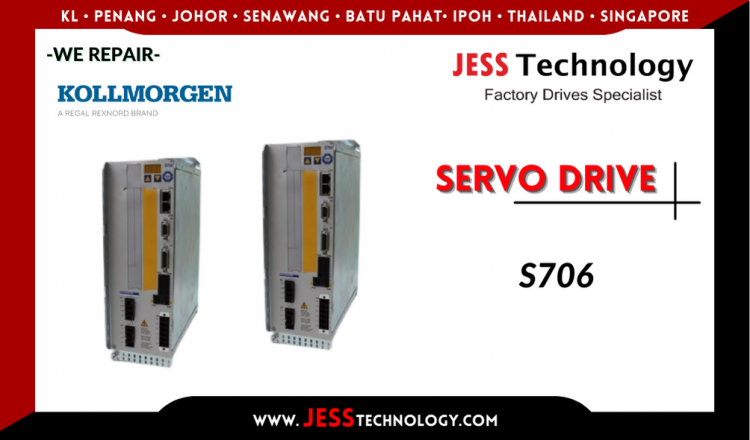 Repair KOLLMORGEN SERVO DRIVE S706 Malaysia, Singapore, Indonesia, Thailand