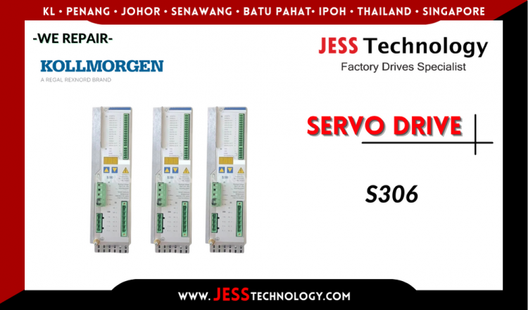 Repair KOLLMORGEN SERVO DRIVE S306 Malaysia, Singapore, Indonesia, Thailand