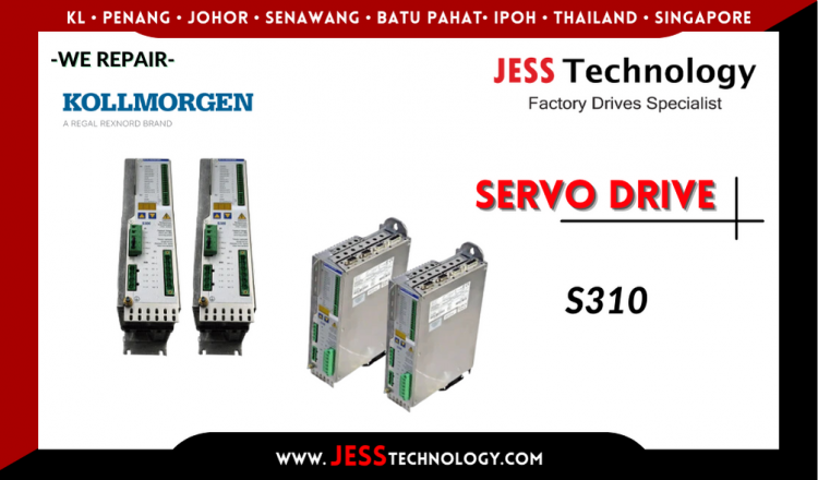 Repair KOLLMORGEN SERVO DRIVE S310 Malaysia, Singapore, Indonesia, Thailand