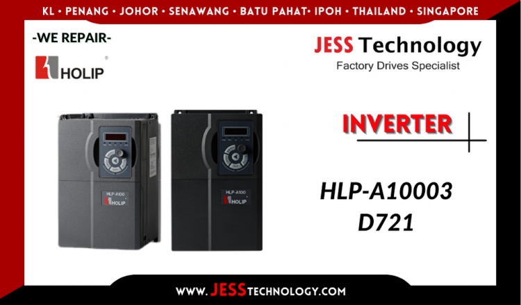 Repair HOLIP INVERTER HLP-A10003D721 Malaysia, Singapore, Indonesia, Thailand