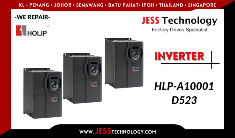 Repair HOLIP INVERTER HLP-A10001D523 Malaysia, Singapore, Indonesia, Thailand