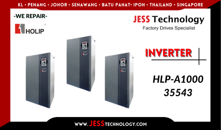 Repair HOLIP INVERTER HLP-A100035543 Malaysia, Singapore, Indonesia, Thailand