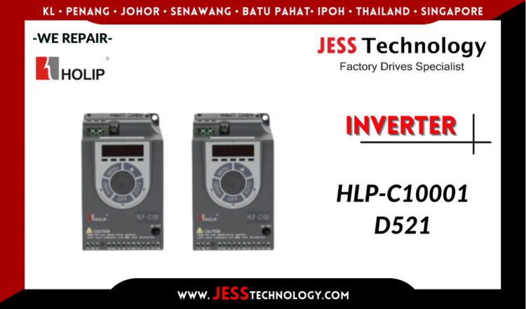 Repair HOLIP INVERTER HLP-C10001D521 Malaysia, Singapore, Indonesia, Thailand