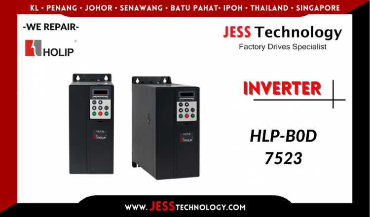 Repair HOLIP INVERTER HLP-B0D7523 Malaysia, Singapore, Indonesia, Thailand