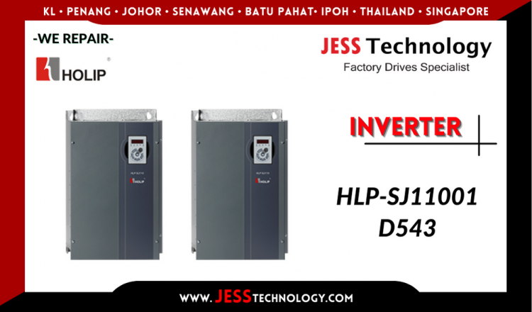 Repair HOLIP INVERTER HLP-SJ11001D543 Malaysia, Singapore, Indonesia, Thailand