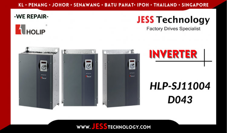 Repair HOLIP INVERTER HLP-SJ11004D043 Malaysia, Singapore, Indonesia, Thailand