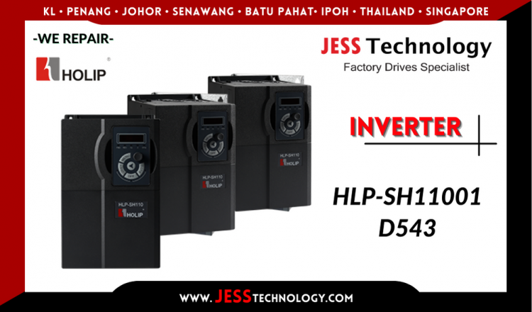 Repair HOLIP INVERTER HLP-SH11001D543 ระยอง ชลบุรี ฉะเชิงเทรา