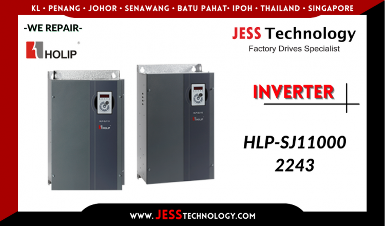 Repair HOLIP INVERTER HLP-SJ110002243 ระยอง ชลบุรี ฉะเชิงเทรา