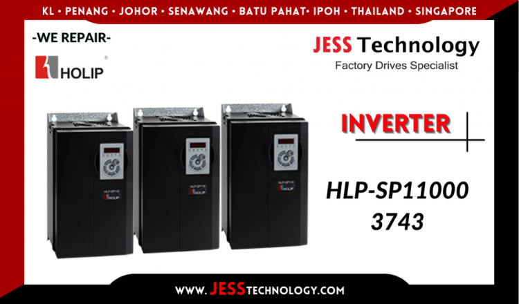 รับซ่อม HOLIP INVERTER HLP-SP110003743 ชลบุรี, ศรีราชา, ระยอง