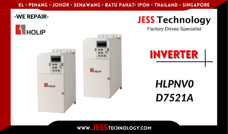 รับซ่อม HOLIP INVERTER HLPNV0D7521A   ชลบุรี, ศรีราชา, ระยอง