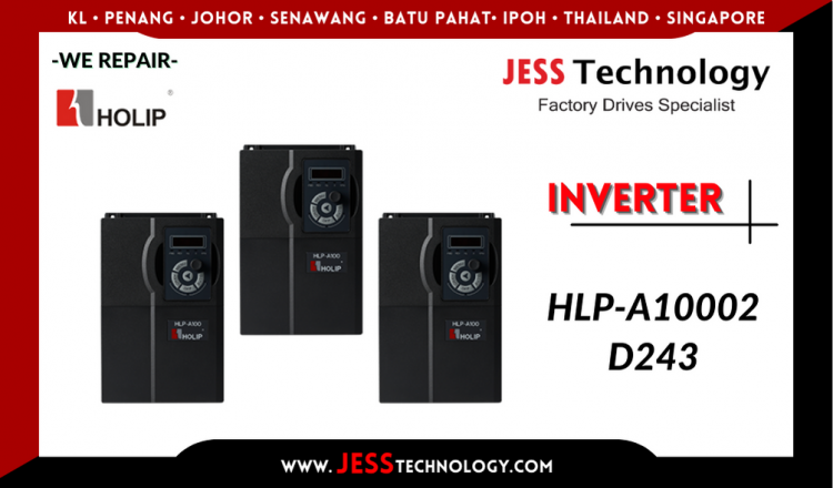 รับซ่อม HOLIP INVERTER HLP-A10002D243  ชลบุรี, ศรีราชา, ระยอง