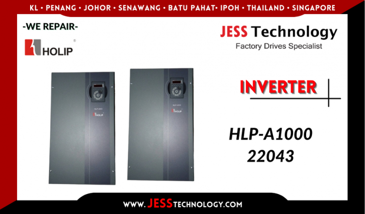 รับซ่อม HOLIP INVERTER HLP-A100022043 ชลบุรี, ศรีราชา, ระยอง