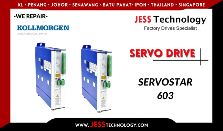 รับซ่อม KOLLMORGEN SERVO DRIVE SERVOSTAR 603 ชลบุรี, ศรีราชา, ระยอง