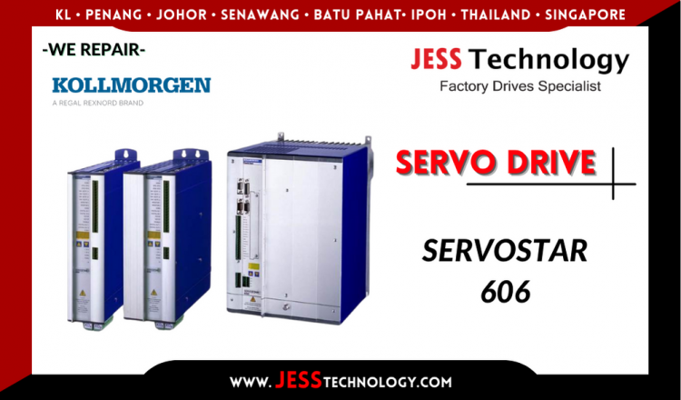 รับซ่อม KOLLMORGEN SERVO DRIVE SERVOSTAR 606  ชลบุรี, ศรีราชา, ระยอง