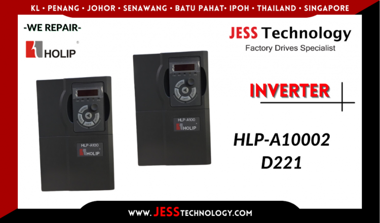 รับซ่อม HOLIP INVERTER HLP-A10002D221 ชลบุรี, ศรีราชา, ระยอง