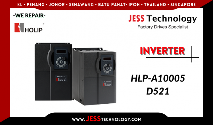 รับซ่อม HOLIP INVERTER HLP-A10005D521 ชลบุรี, ศรีราชา, ระยอง