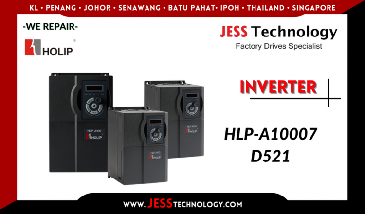 รับซ่อม HOLIP INVERTER HLP-A10007D521 ชลบุรี, ศรีราชา, ระยอง