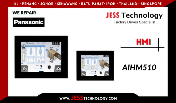 รับซ่อม PANASONIC HMI AIHM510  ชลบุรี, ศรีราชา, ระยอง