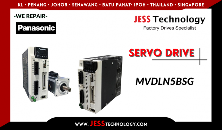 รับซ่อม  PANASONIC SERVO DRIVE MVDLN5BSG   ชลบุรี, ศรีราชา, ระยอง