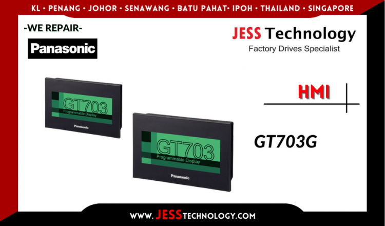 รับซ่อม  PANASONIC HMI GT703G   ชลบุรี, ศรีราชา, ระยอง