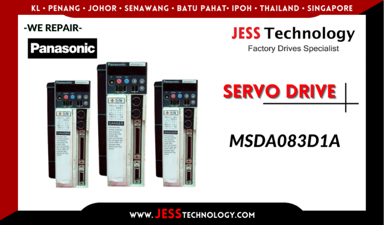 รับซ่อม  PANASONIC SERVO DRIVE MSDA083D1A  ชลบุรี, ศรีราชา, ระยอง