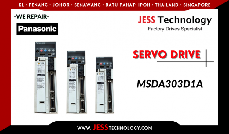 รับซ่อม  PANASONIC SERVO DRIVE MSDA303D1A  ชลบุรี, ศรีราชา, ระยอง