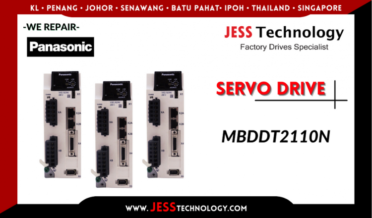 รับซ่อม  PANASONIC SERVO DRIVE MBDDT2110N  ชลบุรี, ศรีราชา, ระยอง