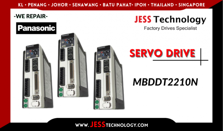 รับซ่อม  PANASONIC SERVO DRIVE MBDDT2210N  ชลบุรี, ศรีราชา, ระยอง