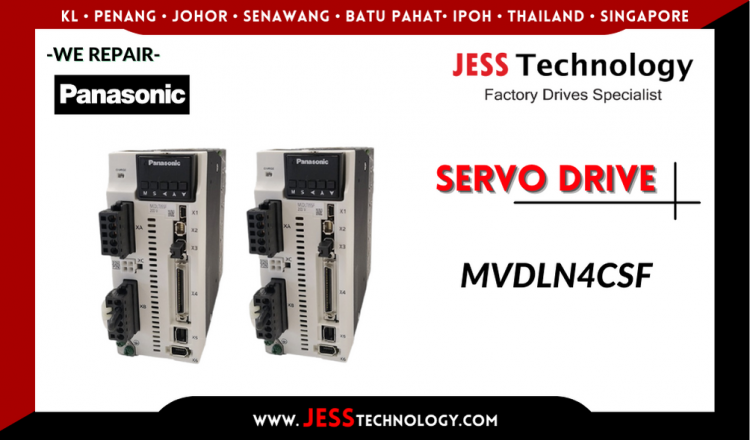 รับซ่อม  PANASONIC SERVO DRIVE MVDLN4CSF ชลบุรี, ศรีราชา, ระยอง