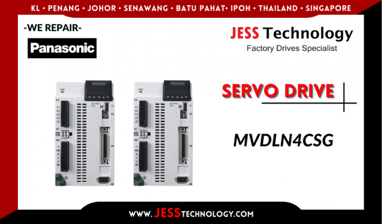 ัรับซ่อม  PANASONIC SERVO DRIVE MVDLN4CSG ชลบุรี, ศรีราชา, ระยอง