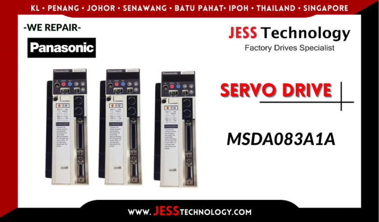 รับซ่อม  PANASONIC SERVO DRIVE MSDA083A1A  ชลบุรี, ศรีราชา, ระยอง