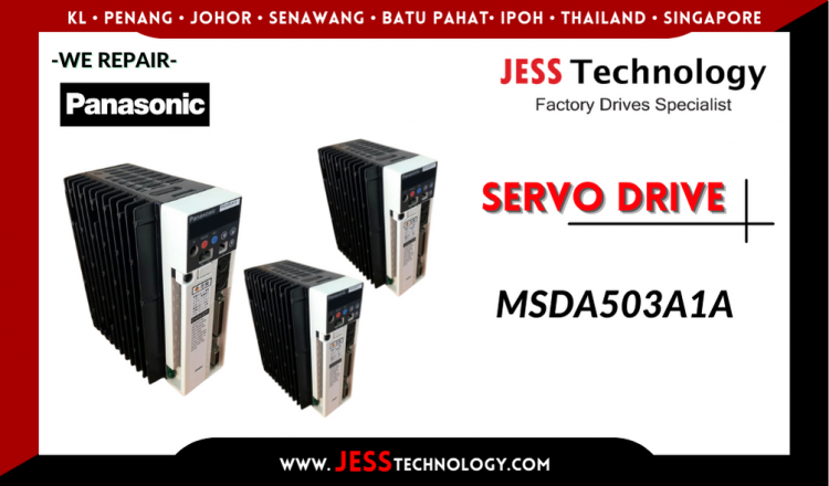 รับซ่อม  PANASONIC SERVO DRIVE MSDA503A1A  ชลบุรี, ศรีราชา, ระยอง