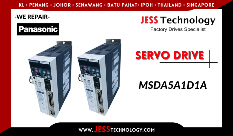 รับซ่อม  PANASONIC SERVO DRIVE MSDA5A1D1A  ชลบุรี, ศรีราชา, ระยอง