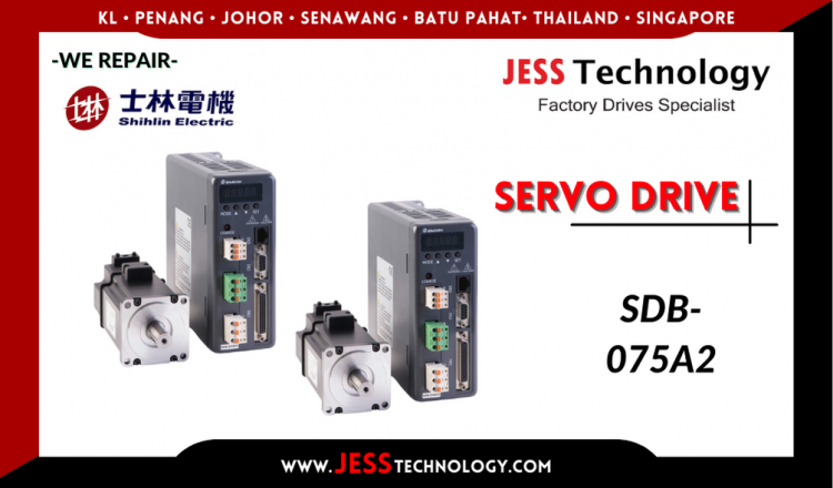 รับซ่อม   SHIHLIN SERVO DRIVE SDB-075A2  ชลบุรี, ศรีราชา, ระยอง