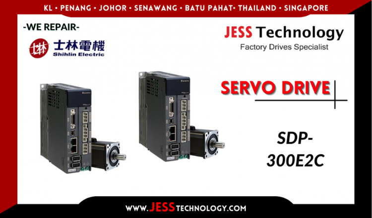 รับซ่อม  SHIHLIN SERVO DRIVE SDP-300E2C  ชลบุรี, ศรีราชา, ระยอง