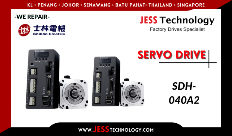 รับซ่อม    SHIHLIN SERVO DRIVE SDH-040A2   ชลบุรี, ศรีราชา, ระยอง